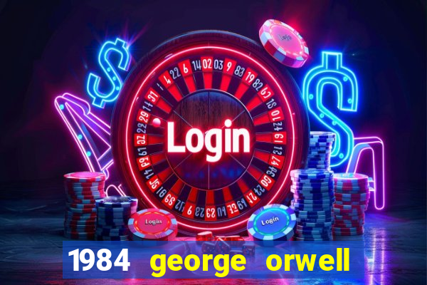 1984 george orwell pdf companhia das letras